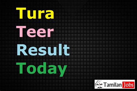 tura teer result today